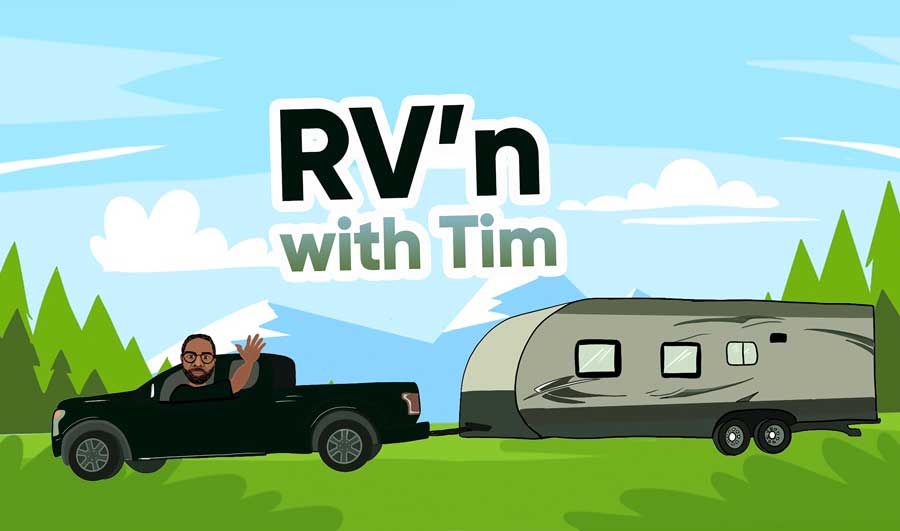 RV'n with Tim