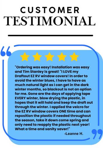 Draftout EZTM RV Window Cover Testimonial